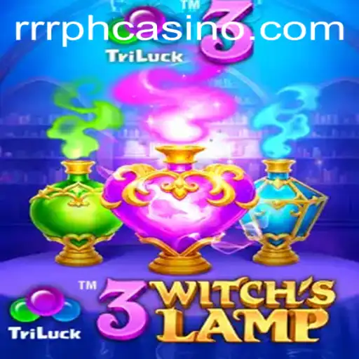 Discover the Magic of 3WitchsLamp at RRRPH Casino