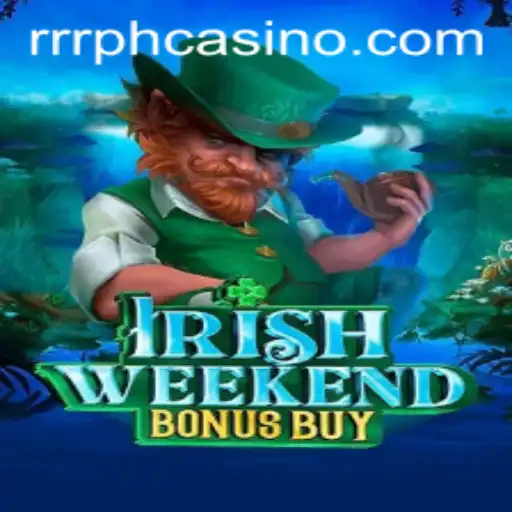 Discover the Thrilling World of IrishWeekendBonusBuy at RRRPH Casino