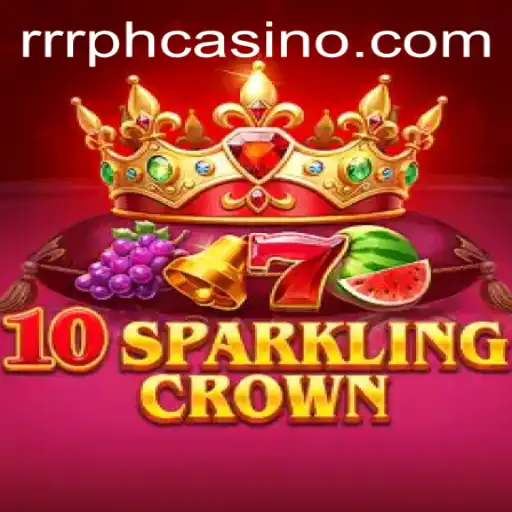 Discovering 10SparklingCrown: The Latest Thrill in RRRPH Casino